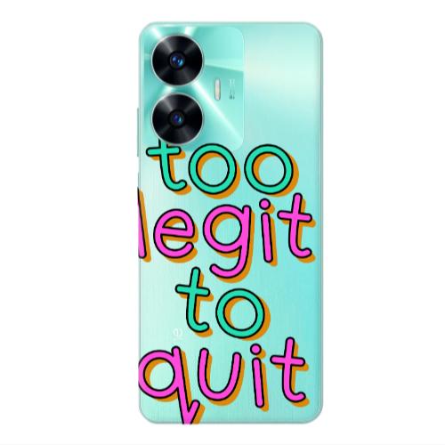 Realme C55 Too Legit To Quit Transparent Silicone TPU Θήκη
