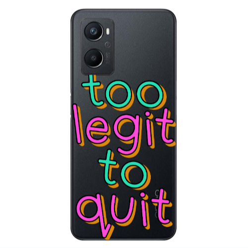 Oppo A 96 Too Legit To Quit Transparent Silicone TPU Θήκη