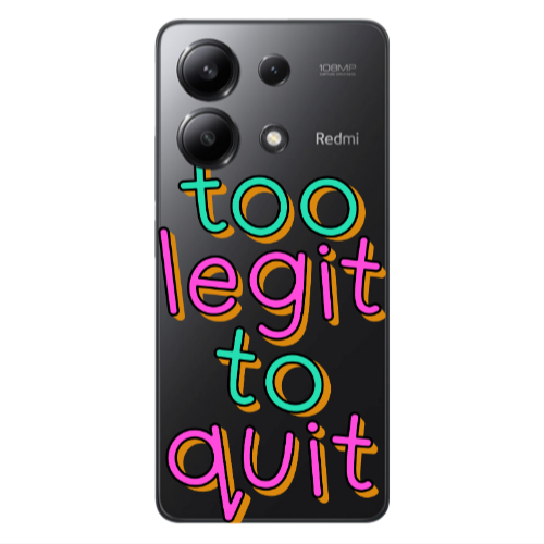 Xiaomi Redmi Note 13 4G Too Legit To Quit Transparent Silicone TPU Θήκη