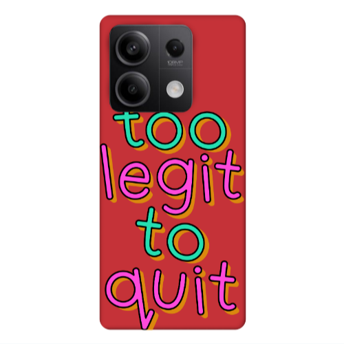 Xiaomi Redmi Note 13Pro 5G Too Legit To Quit Red Colored Silicone TPU Θήκη