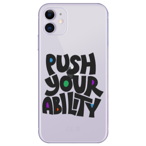Apple iPhone 11  Push Your Ability Transparent Silicone TPU Θήκη