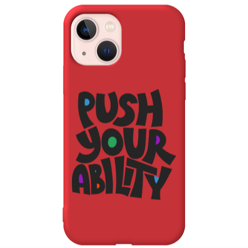 Apple iPhone 13 Push Your Ability Red Colored Silicone TPU Θήκη