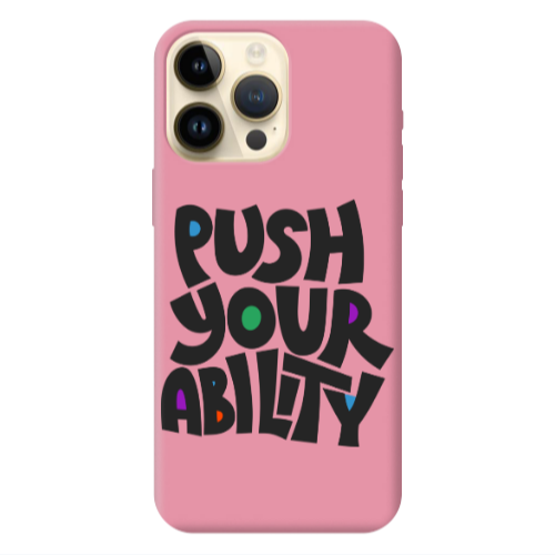 Apple iPhone 13 Pro Max Push Your Ability Pink Colored Silicone TPU Θήκη