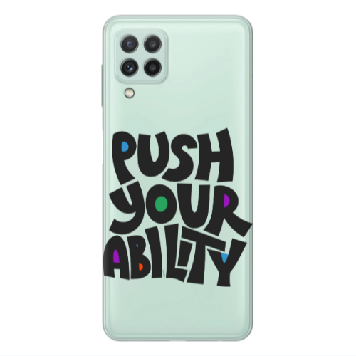Samsung A22 4G Push Your Ability Transparent Silicone TPU Θήκη