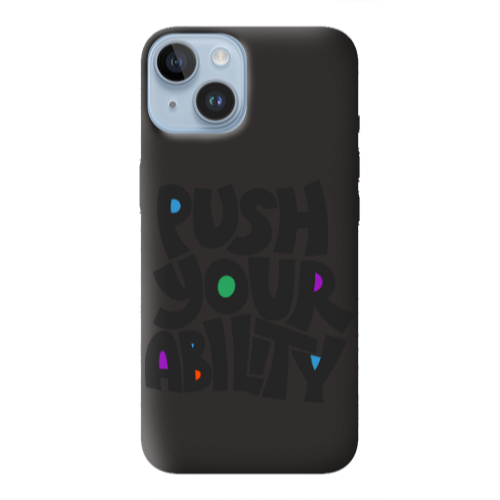 Apple iPhone 14  Push Your Ability Black Colored Silicone TPU Θήκη