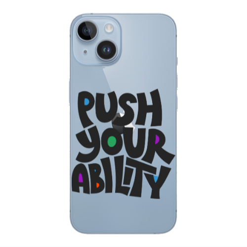 Apple iPhone 14 Plus Push Your Ability Transparent Silicone TPU Θήκη