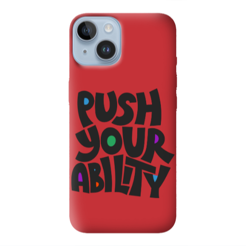 Apple iPhone 14 Plus Push Your Ability Red Colored Silicone TPU Θήκη