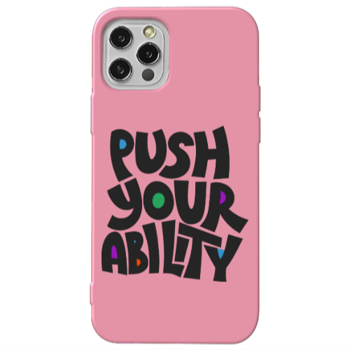 Apple iPhone 13 Pro Push Your Ability Pink Colored Silicone TPU Θήκη