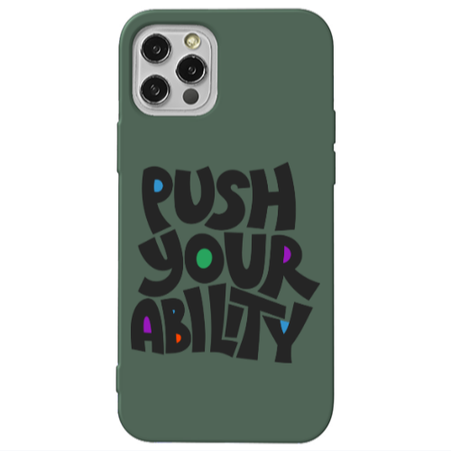 Apple iPhone 12 Pro Max Push Your Ability Dark Green Colored Silicone TPU Θήκη