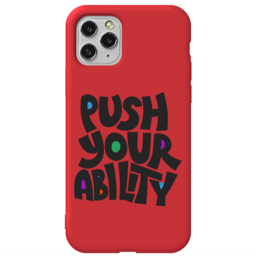 Apple iPhone 11 Pro Max Push Your Ability Red Colored Silicone TPU Θήκη