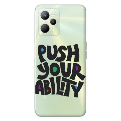 Realme C35 Push Your Ability Transparent Silicone TPU Θήκη