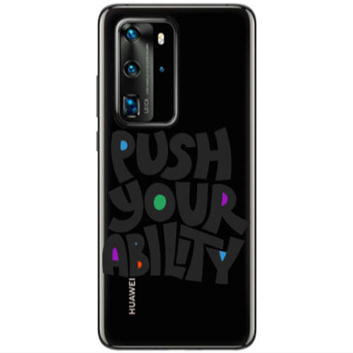 Huawei P40 Pro Push Your Ability Transparent Silicone TPU Θήκη