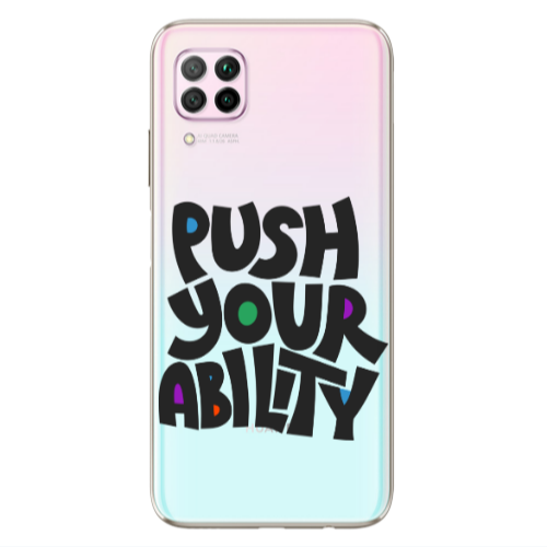Huawei P40 Lite Push Your Ability Transparent Silicone TPU Θήκη