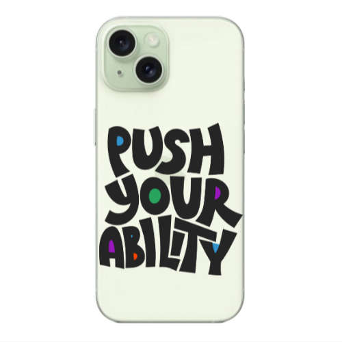 Apple iPhone 15 Plus Push Your Ability Transparent Silicone TPU Θήκη
