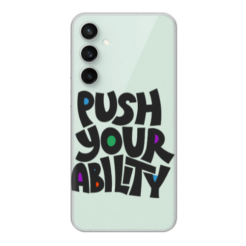 Samsung S24 Plus Push Your Ability Transparent Silicone TPU Θήκη