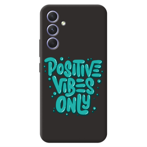 Samsung A56 Positive Vibes Only Black Colored Silicone TPU Θήκη