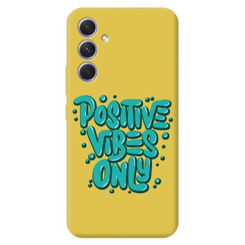 Samsung A56 Positive Vibes Only Yellow Colored Silicone TPU Θήκη
