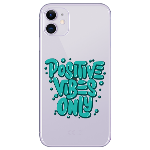 Apple iPhone 11  Positive Vibes Only Transparent Silicone TPU Θήκη