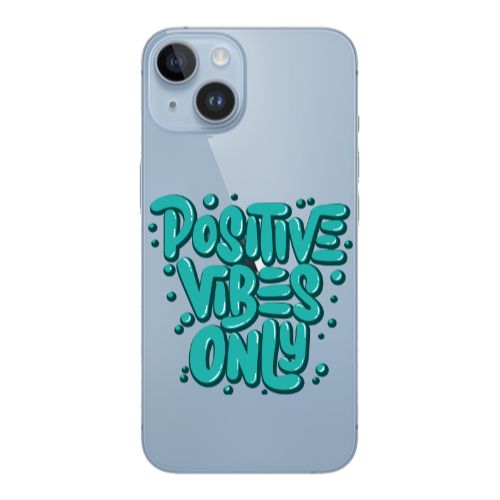 Apple iPhone 14  Positive Vibes Only Transparent Silicone TPU Θήκη