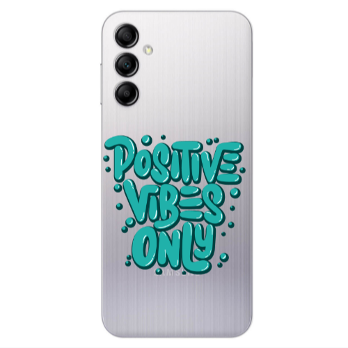 Samsung A24 Positive Vibes Only Transparent Silicone TPU Θήκη