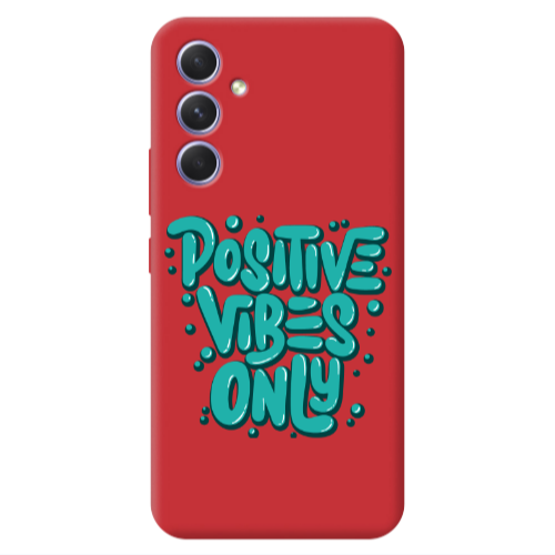 Samsung A54 Positive Vibes Only Red Colored Silicone TPU Θήκη