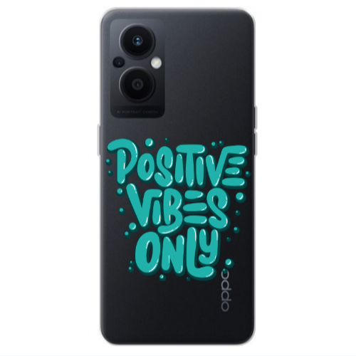 Oppo Reno 7 Lite Positive Vibes Only Transparent Silicone TPU Θήκη