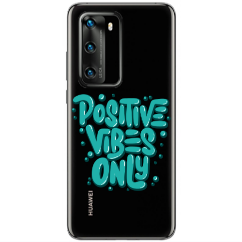 Huawei P40 Positive Vibes Only Transparent Silicone TPU Θήκη