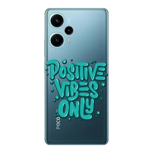 Xiaomi Poco F5 Positive Vibes Only Transparent Silicone TPU Θήκη