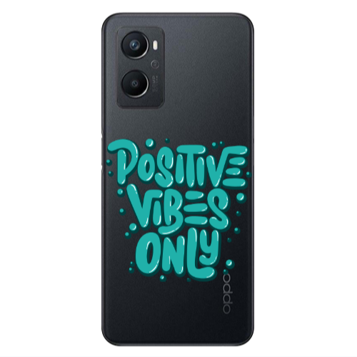 Oppo A 96 Positive Vibes Only Transparent Silicone TPU Θήκη
