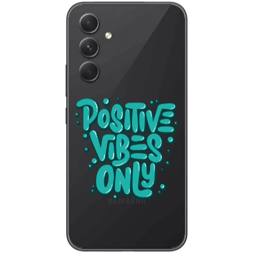 Samsung Galaxy A25 Positive Vibes Only Transparent Silicone TPU Θήκη