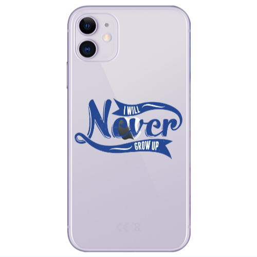 Apple iPhone 11  I Will Never Grow Up Transparent Silicone TPU Θήκη