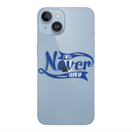 Apple iPhone 14  I Will Never Grow Up Transparent Silicone TPU Θήκη