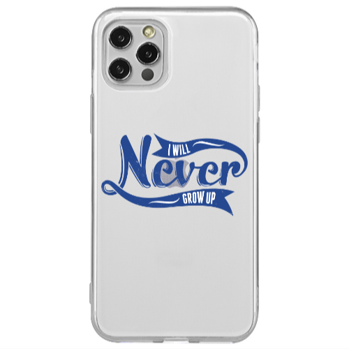 Apple iPhone 12 Pro I Will Never Grow Up Transparent Silicone TPU Θήκη