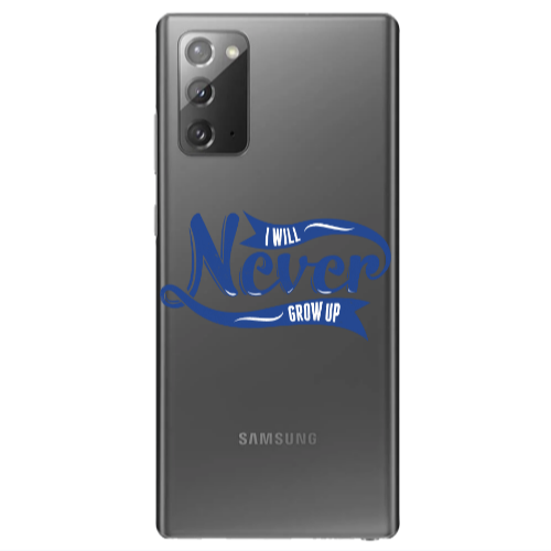 Samsung Note 20 I Will Never Grow Up Transparent Silicone TPU Θήκη