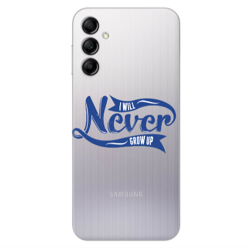 Samsung A24 I Will Never Grow Up Transparent Silicone TPU Θήκη