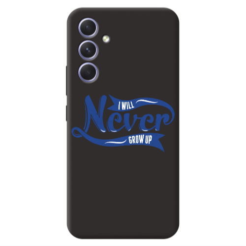 Samsung A54 I Will Never Grow Up Black Colored Silicone TPU Θήκη