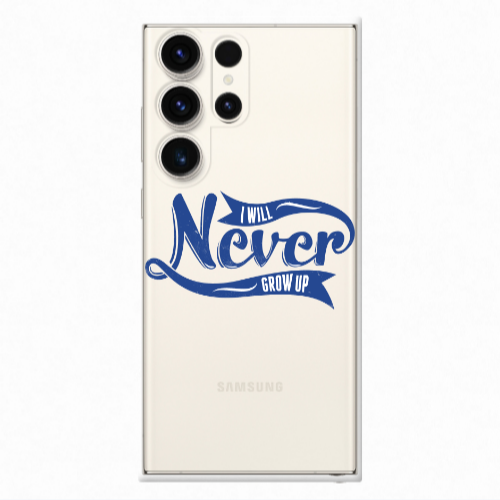 Samsung S23 Ultra I Will Never Grow Up Transparent Silicone TPU Θήκη