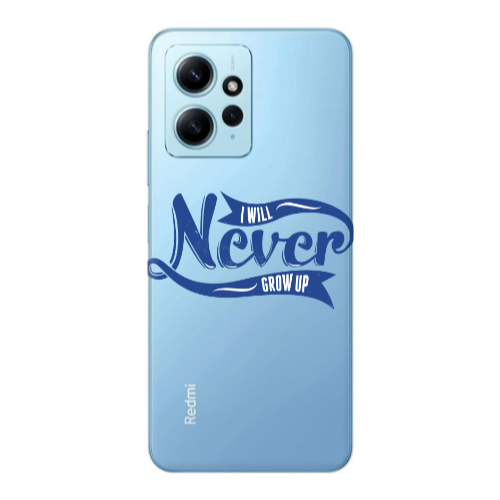 Xiaomi Redmi Note 12 4G I Will Never Grow Up Transparent Silicone TPU Θήκη