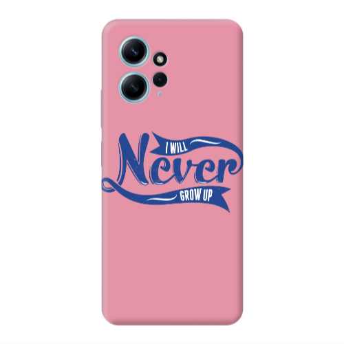Xiaomi Redmi Note 12 4G I Will Never Grow Up Pink Colored Silicone TPU Θήκη
