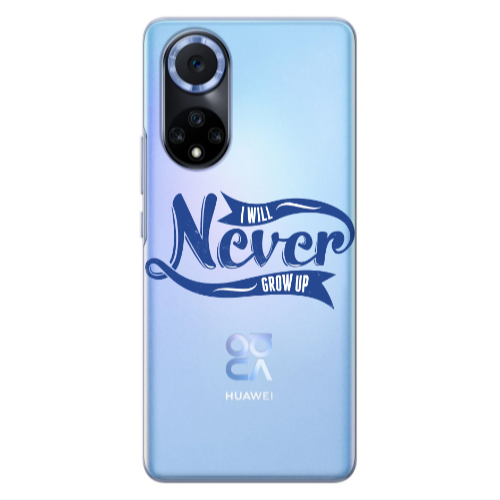 Huawei Nova 9 I Will Never Grow Up Transparent Silicone TPU Θήκη