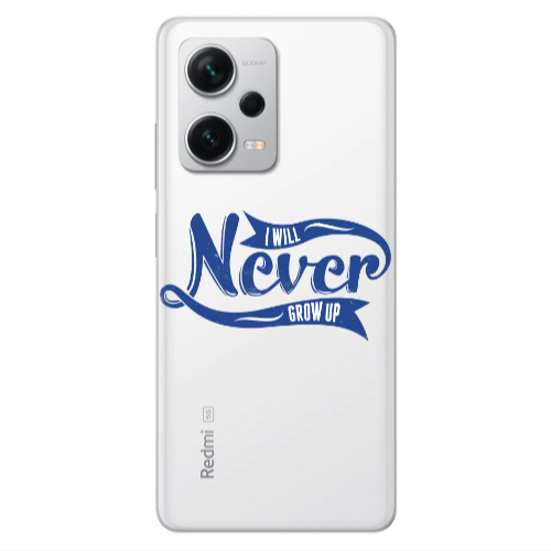 Xiaomi Redmi Note 12 5G I Will Never Grow Up Transparent Silicone TPU Θήκη
