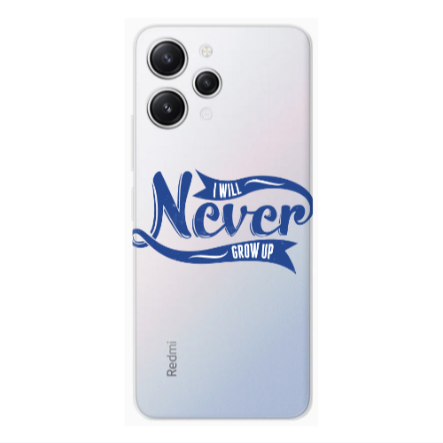 Xiaomi Redmi 12 I Will Never Grow Up Transparent Silicone TPU Θήκη