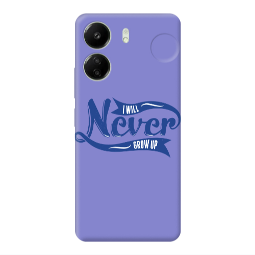 Xiaomi Redmi 13C I Will Never Grow Up Purple Colored Silicone TPU Θήκη