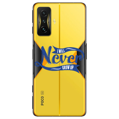 Xiaomi Poco F4 Gt I Will Never Grow Up Transparent Silicone TPU Θήκη