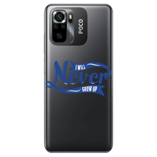 Xiaomi Poco M5 s I Will Never Grow Up Transparent Silicone TPU Θήκη
