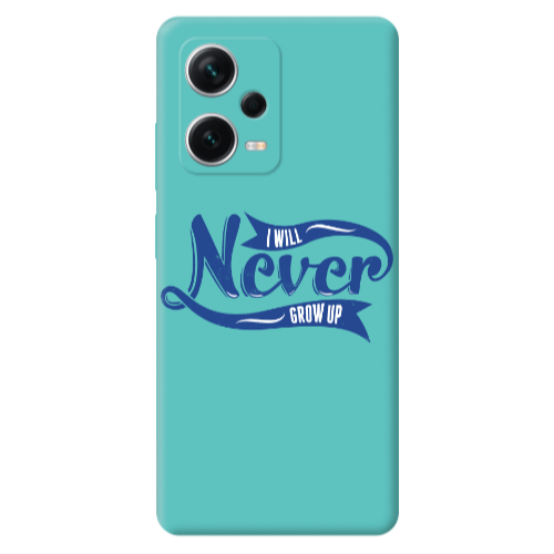 Xiaomi Poco X5 I Will Never Grow Up Turquoise Colored Silicone TPU Θήκη