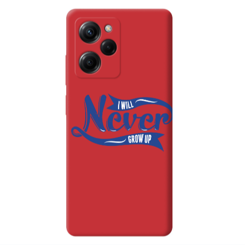 Xiaomi Poco X5 Pro I Will Never Grow Up Red Colored Silicone TPU Θήκη