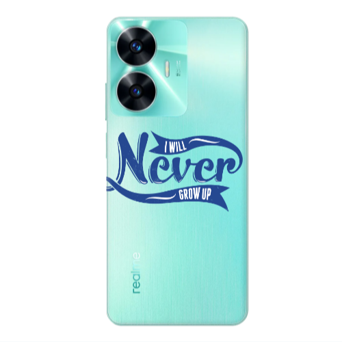 Realme C55 I Will Never Grow Up Transparent Silicone TPU Θήκη