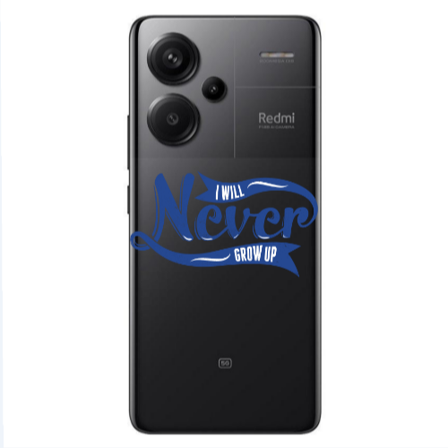Xiaomi Redmi Note 13 Pro+ 5G  I Will Never Grow Up Transparent Silicone TPU Θήκη