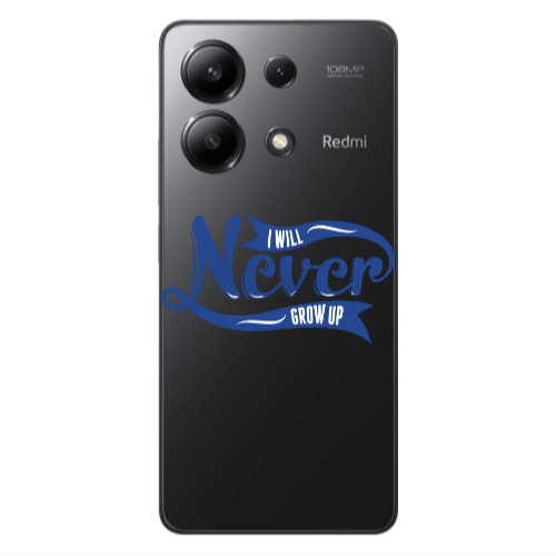 Xiaomi Redmi Note 13 4G I Will Never Grow Up Transparent Silicone TPU Θήκη
